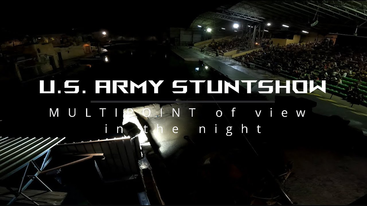 U.S. Army Stuntshow - Movieland Park - Multipoint of view  in the night