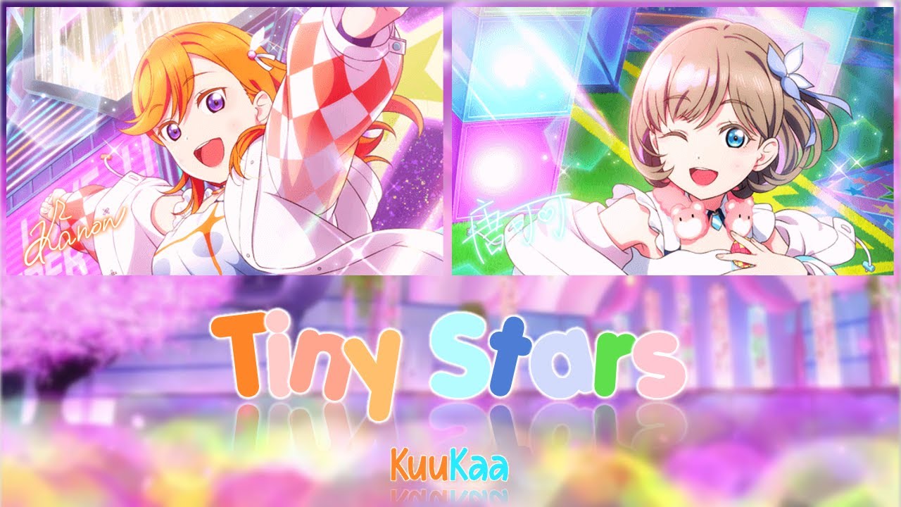 [FULL VER] Tiny Stars - KuuKaa (Kanon & Keke) | Kan/Rom/Eng Lyrics | Love Live! ラブライブ！
