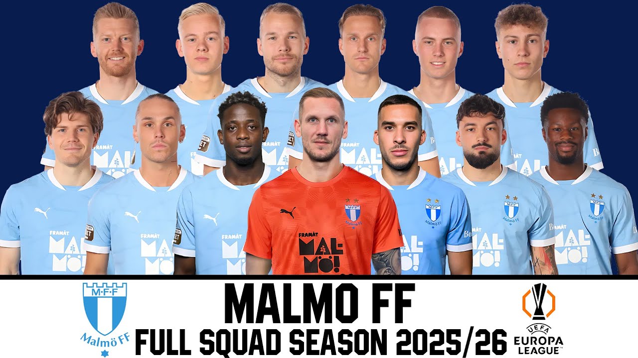 Malm&ouml; FF​​​ Official Squad 2025/26 Season |  Europa League 2025/26
