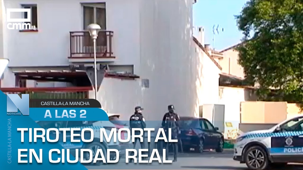 Tiroteo mortal en Ciudad Real