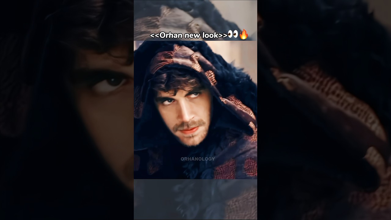 Orhan new look👀🔥 #emrebey #orhanbey #orhangazi #orhansultan #kurulusosman #ornil #orhol