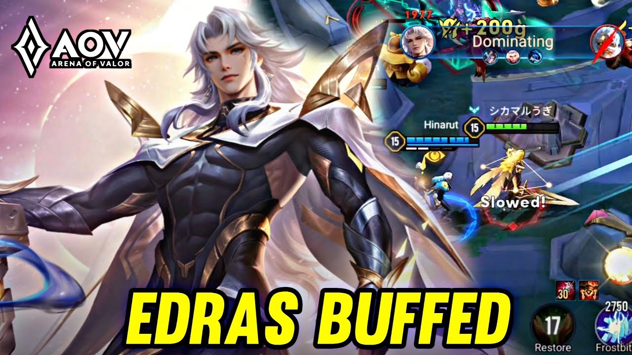 AOV : EDRAS BUFFED NEW PATCH - ARENA OF VALOR LIENQUANMOBILE ROV