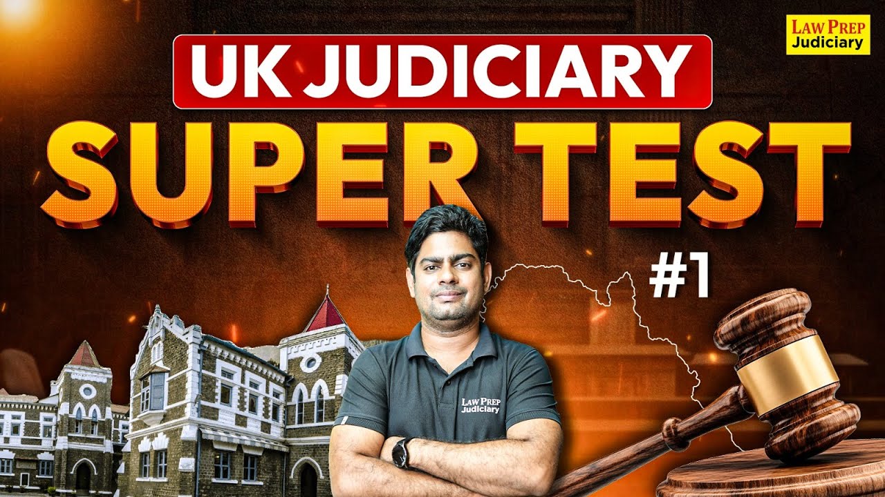 UK Judiciary Super Test | UK PCS J Prelims 2025 Preparation | Part 1 | By Surya Sir