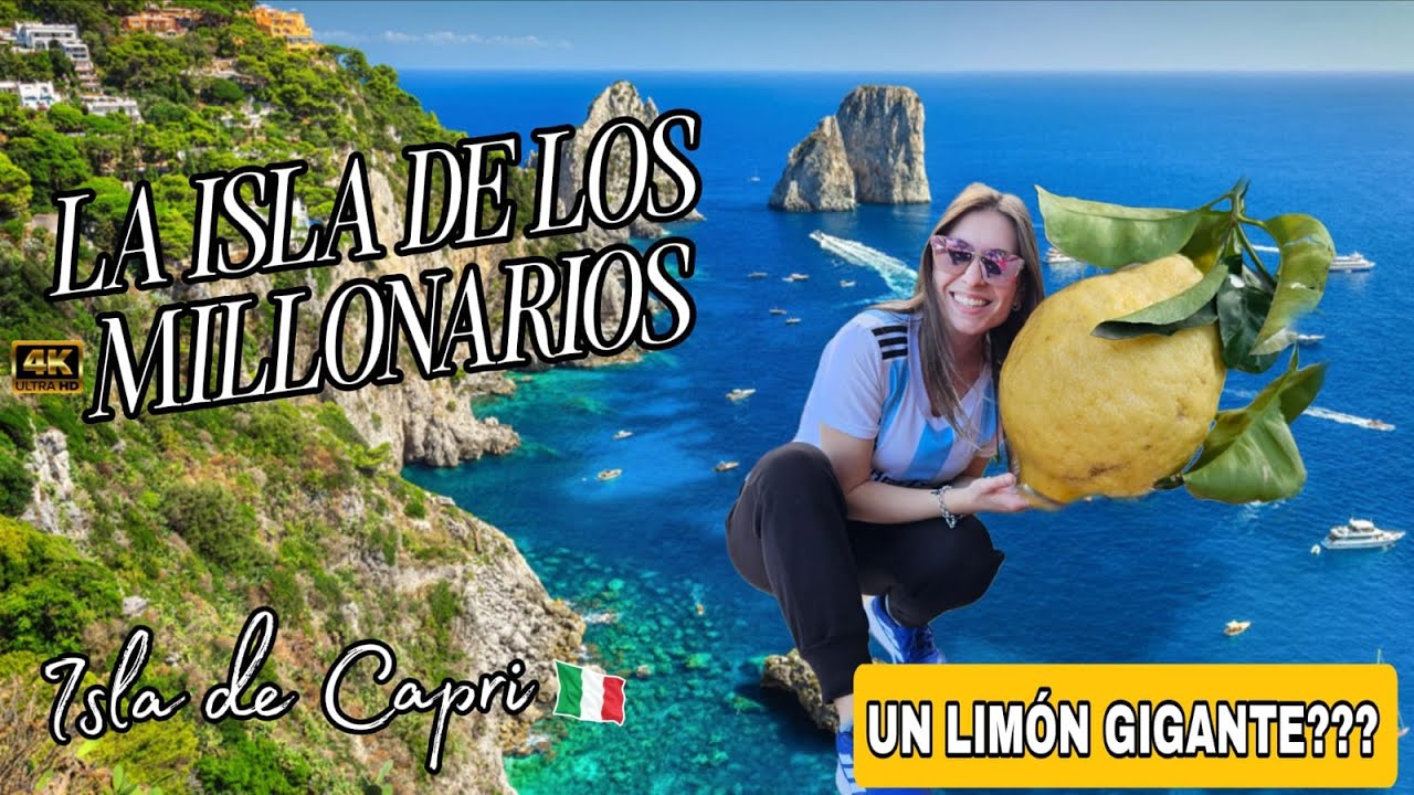 Un día en la Isla de los Millonarios - Capri (Italia) - FLOR Y MANU