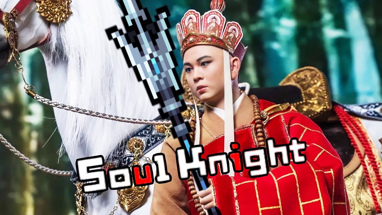 Soul Knight|| Mượn binh khí của Nhị Lang Thần, Đường Tăng đi tính sổ yêu quái