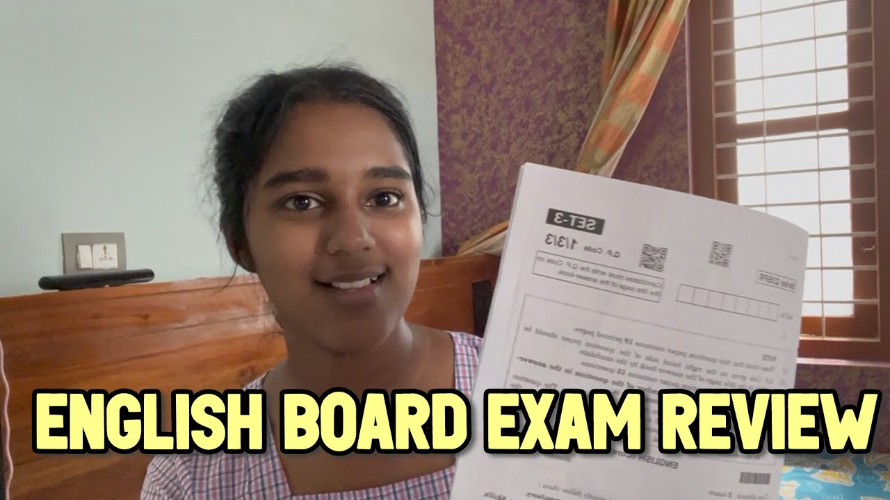 English Board Exam Review 🙂&zwj;&harr;️🤞| CBSE | Class 12 | Malayalam | My Unscripted Diaries 💌