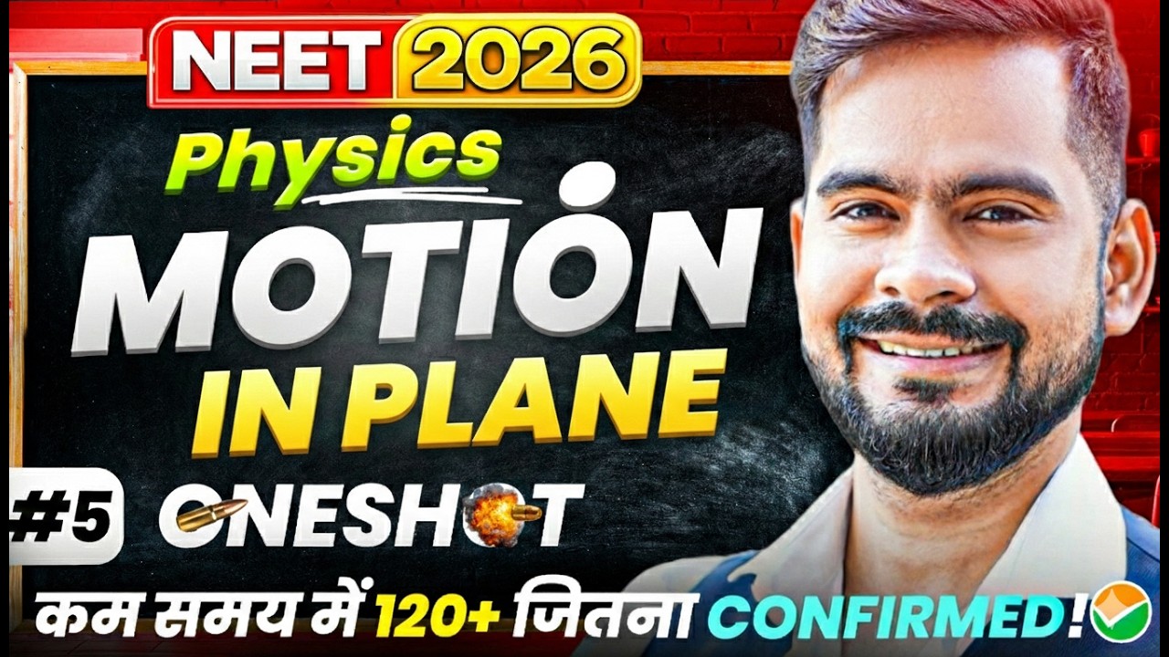Motion in Plane  One Shot | NEET 2026 Physics | Target 120+ Marks Confirmed ✅ | ssp sir