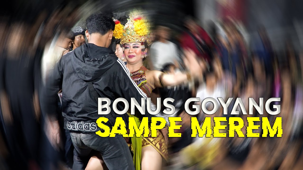BONUS GOYANG SAMPE MEREM || DANA SUNARI
