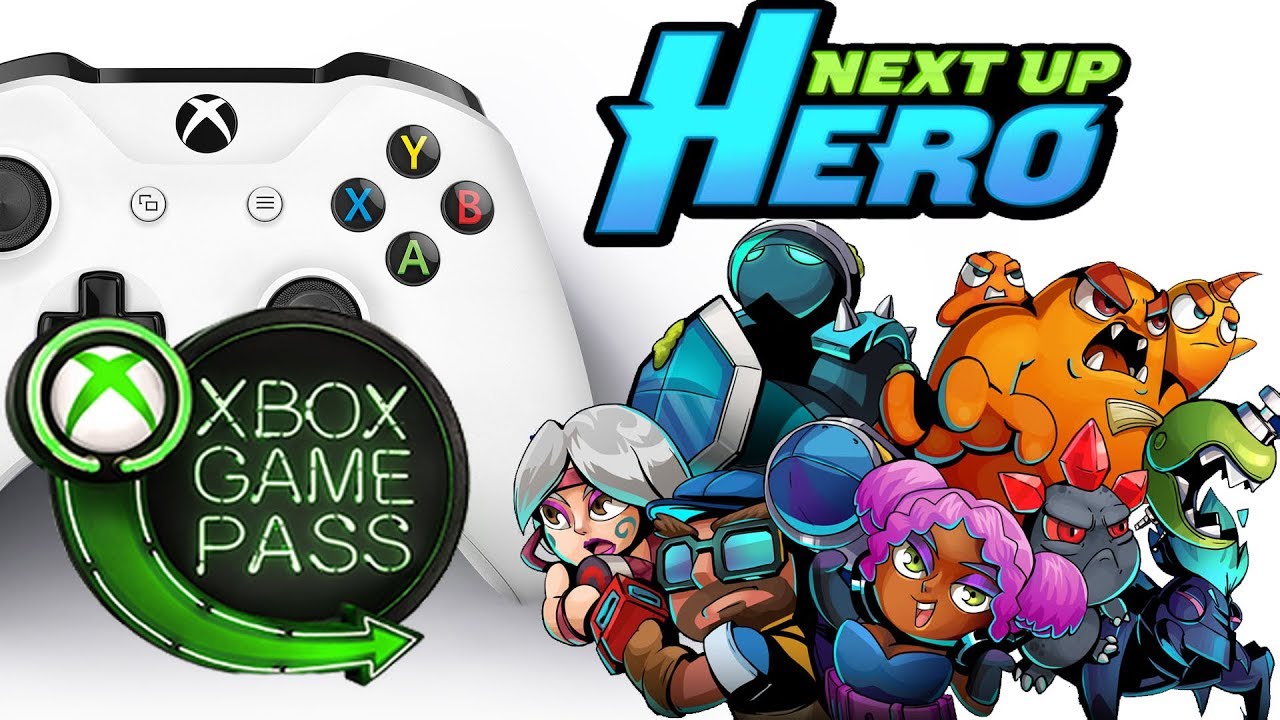 Next UP Hero -  Xbox Game Pass