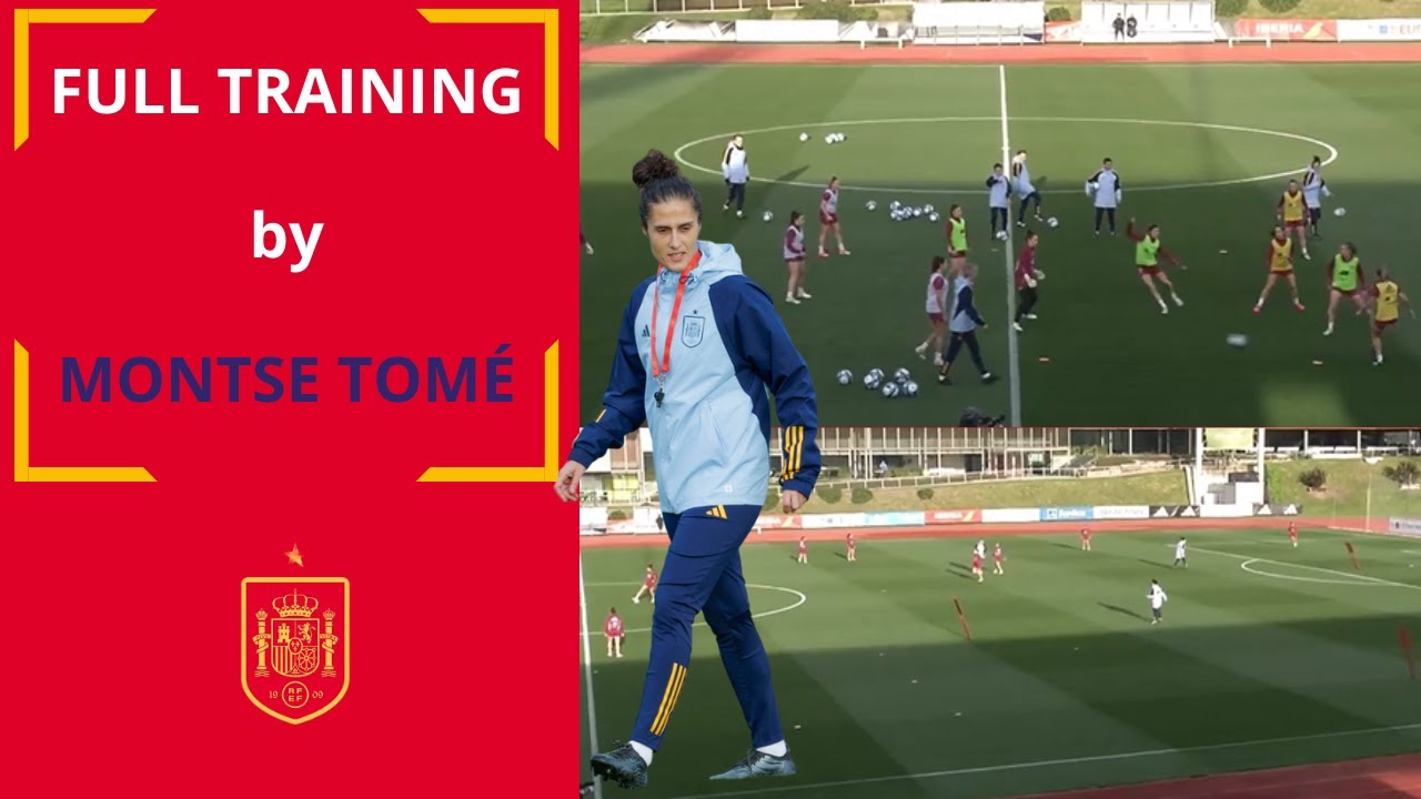 Spain Women's - full training by Montse Tomé