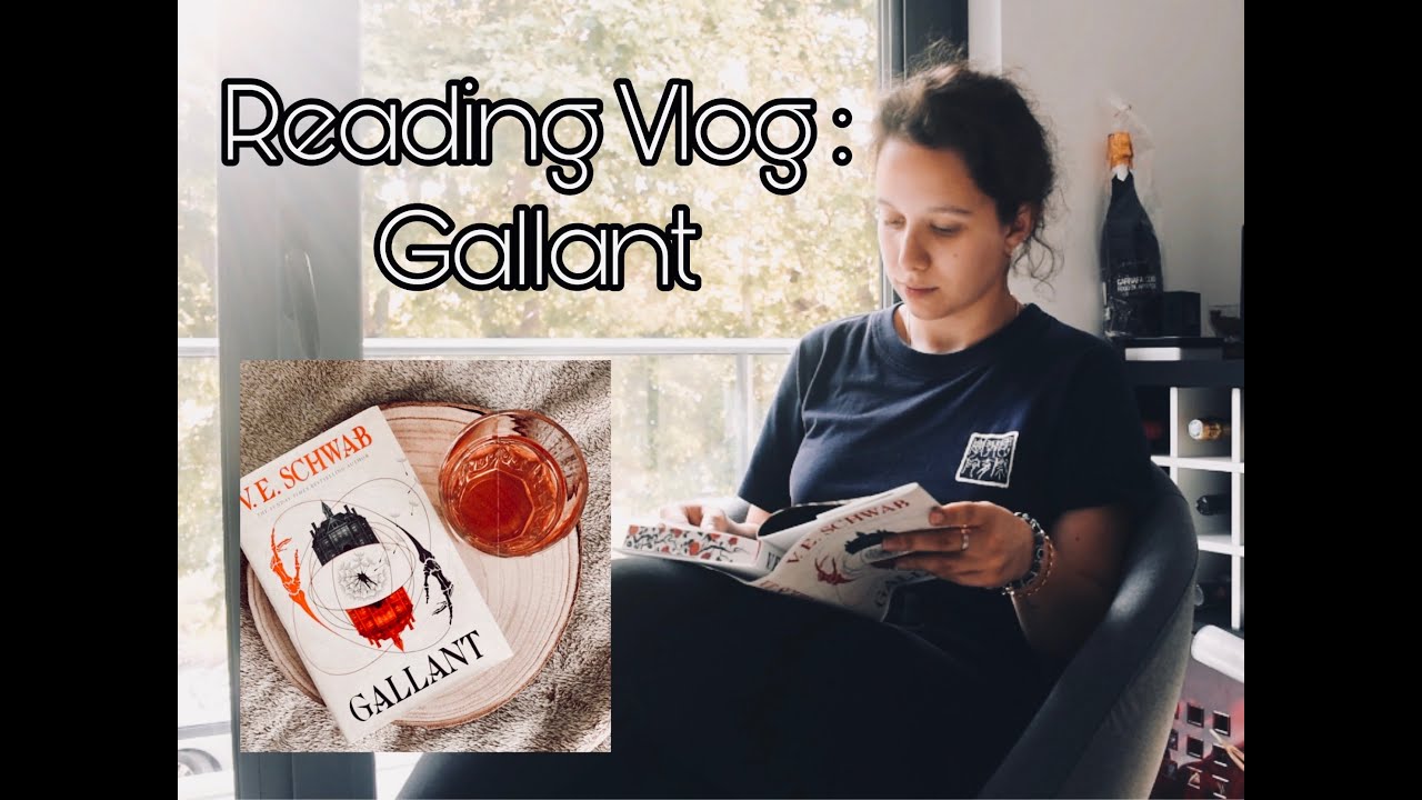 【READING VLOG】-  Je lis Gallant de V.E Schwab devant la caméra (sans spoiler)