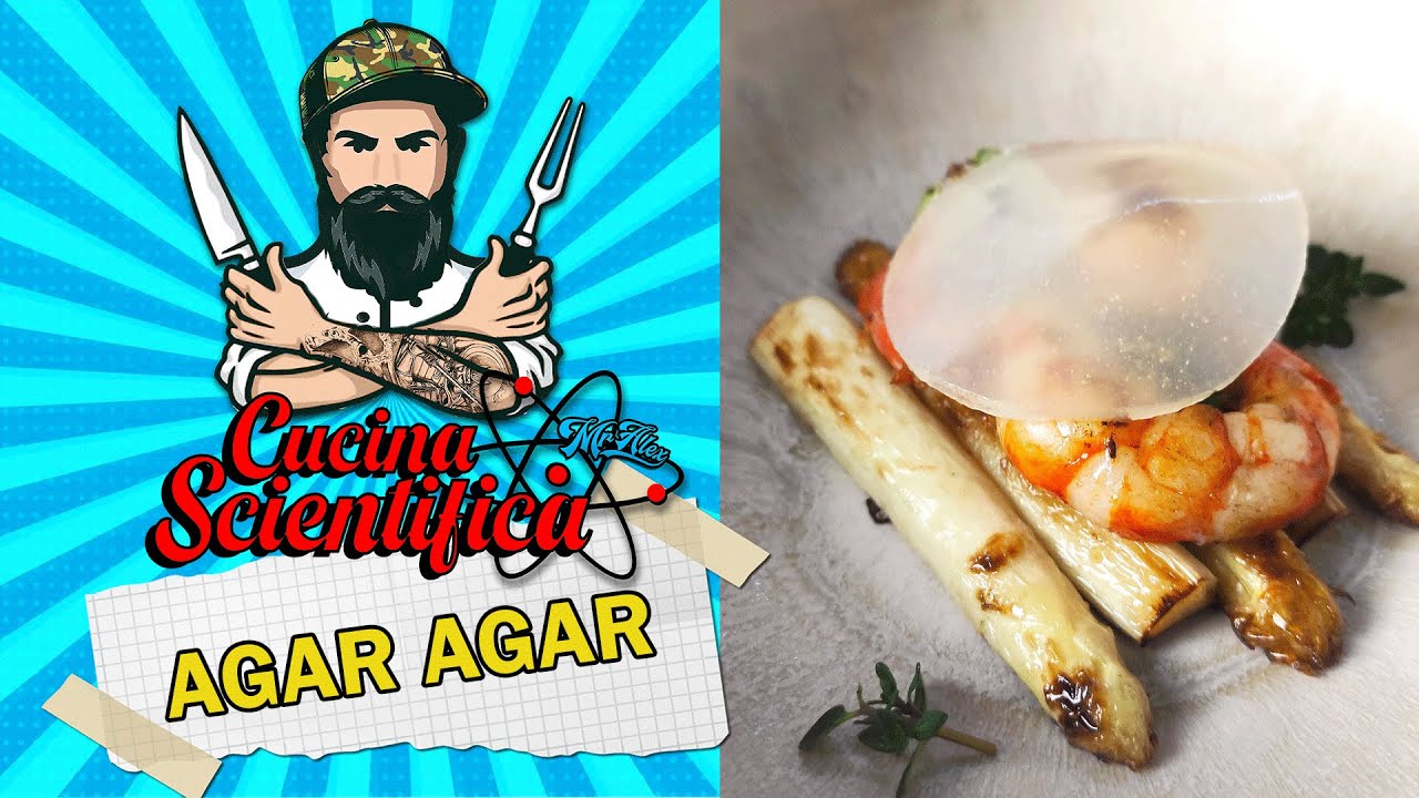 CUCINA SCIENTIFICA ep.1 AGAR AGAR la gelatina con i superpoteri