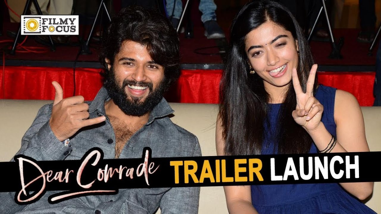 Dear Comrade Movie Trailer Launch || Vijay Devarakonda Rashmika Mandanna - Filmyfocus.com