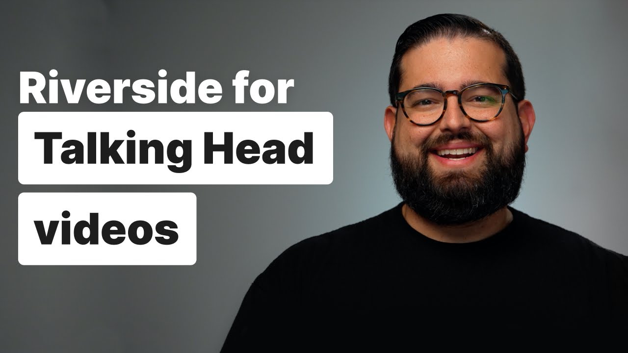 How to Make Engaging Talking Head Videos on Riverside