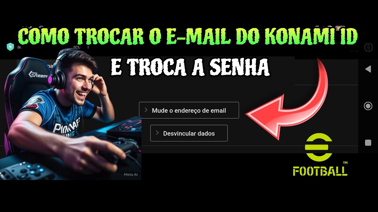 COMO TROCAR O E-MAIL DO KONAMI ID OU RECUPERAR A SENHA 🔑 - RECUPERE SUA CONTA AGORA MESMO! ✅