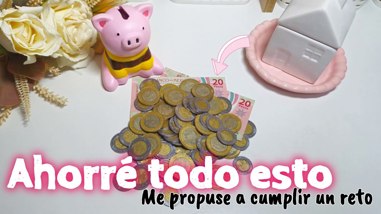 Reto terminado ¿Cuánto ahorré? 😱