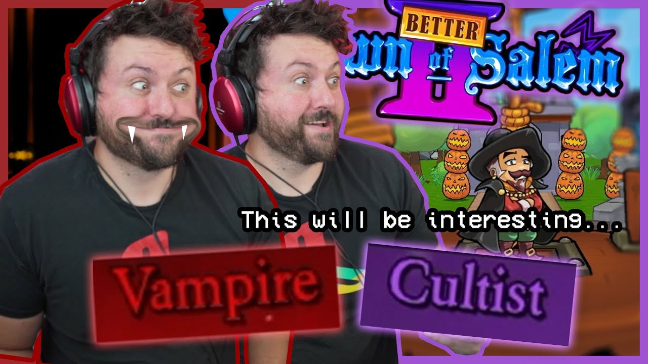VAMPIRES vs. THE CULTIST | Town of Salem 2 BetterTOS2 Mod w/ Friends