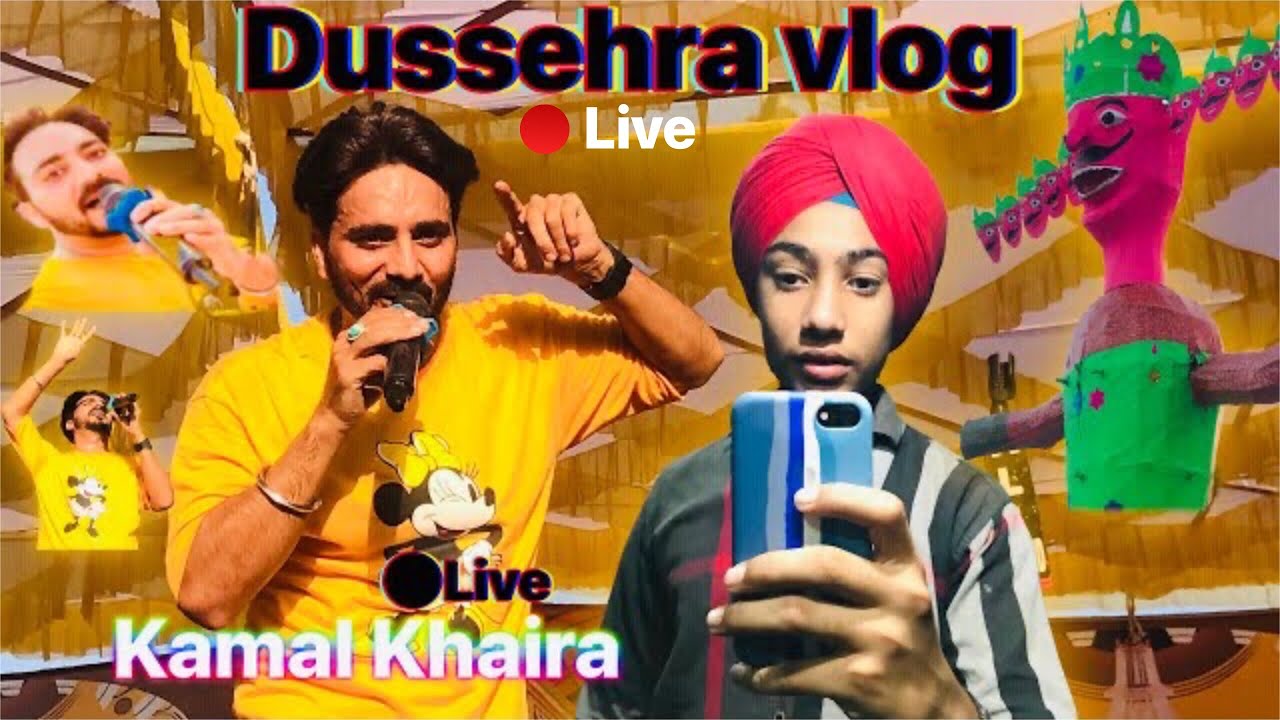 Dussehra vlog Garhdiwala live show Kamal  Khaira 😍 varinder sandal