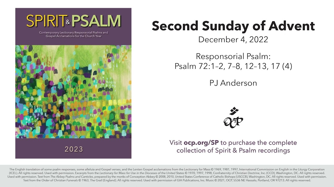 Spirit & Psalm - 2nd Sunday of Advent, 2022 - Year A - Psalm 72 - Anderson