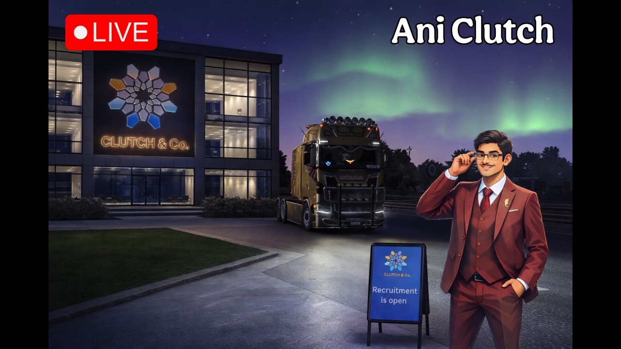 From Driver to Boss💼 | Clutch & Co. Recruitment Open | ETS2 | Day-13 | Ani Clutch #ets2 #gamingindia