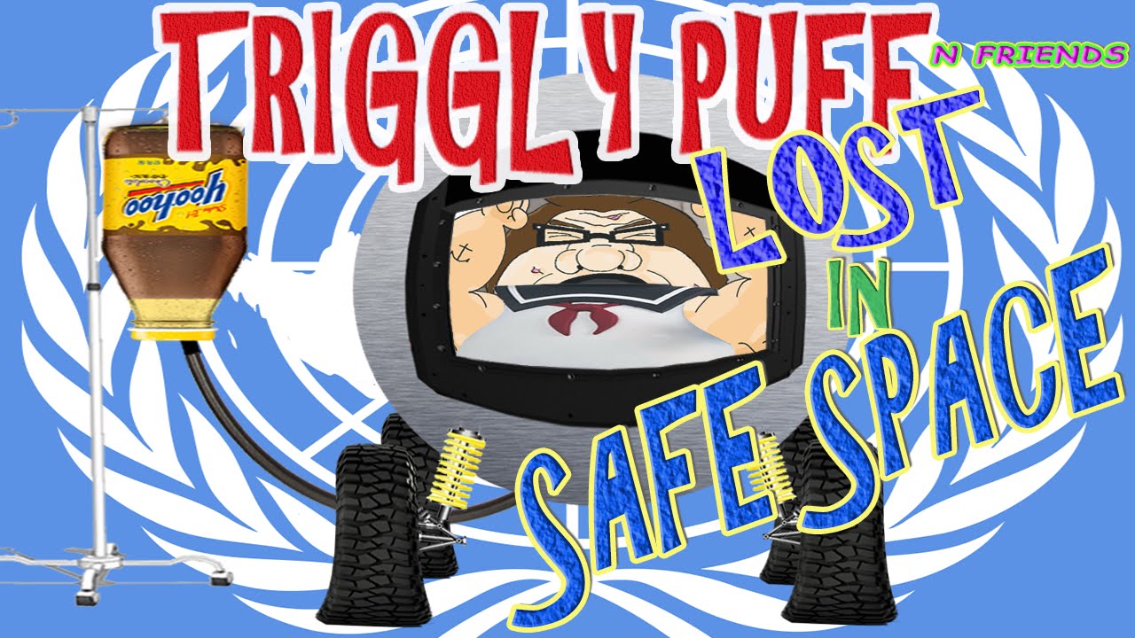 TRIGGLY PUFF: LOST IN SAFE SPACE