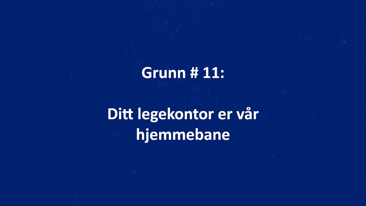Grunn #11: Ditt legekontor er vår hjemmebane | Bruk sykehuslaboratoriet