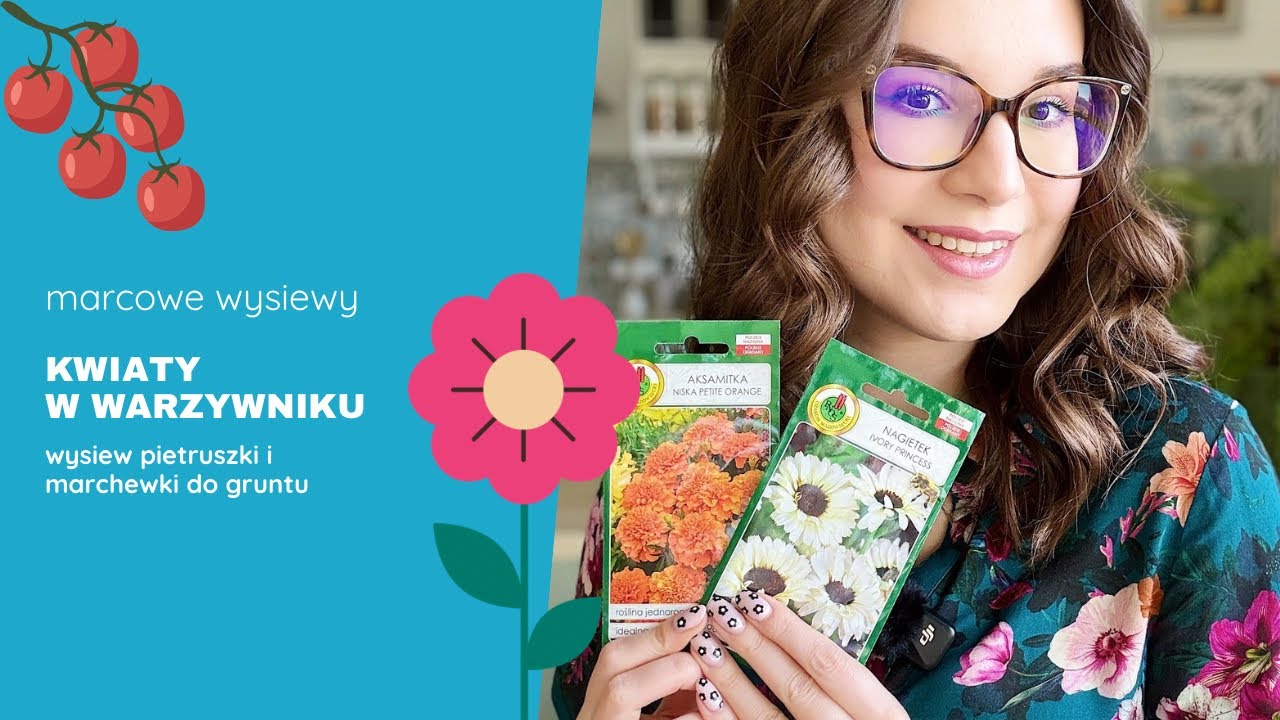 Marcowe wysiewy kwiatów do warzywnika i nie tylko 🌸