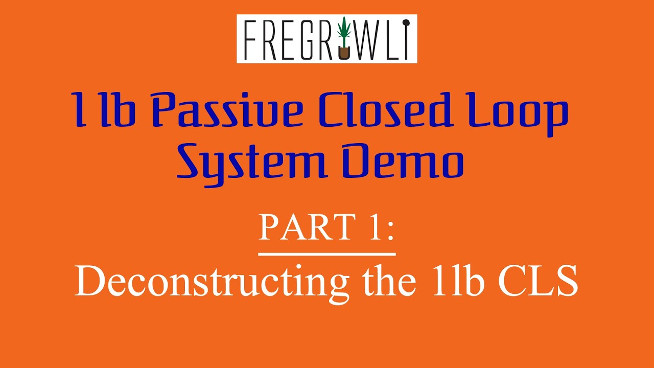 Part 1: 1lb Passive Closed Loop System from Best Value Vacs