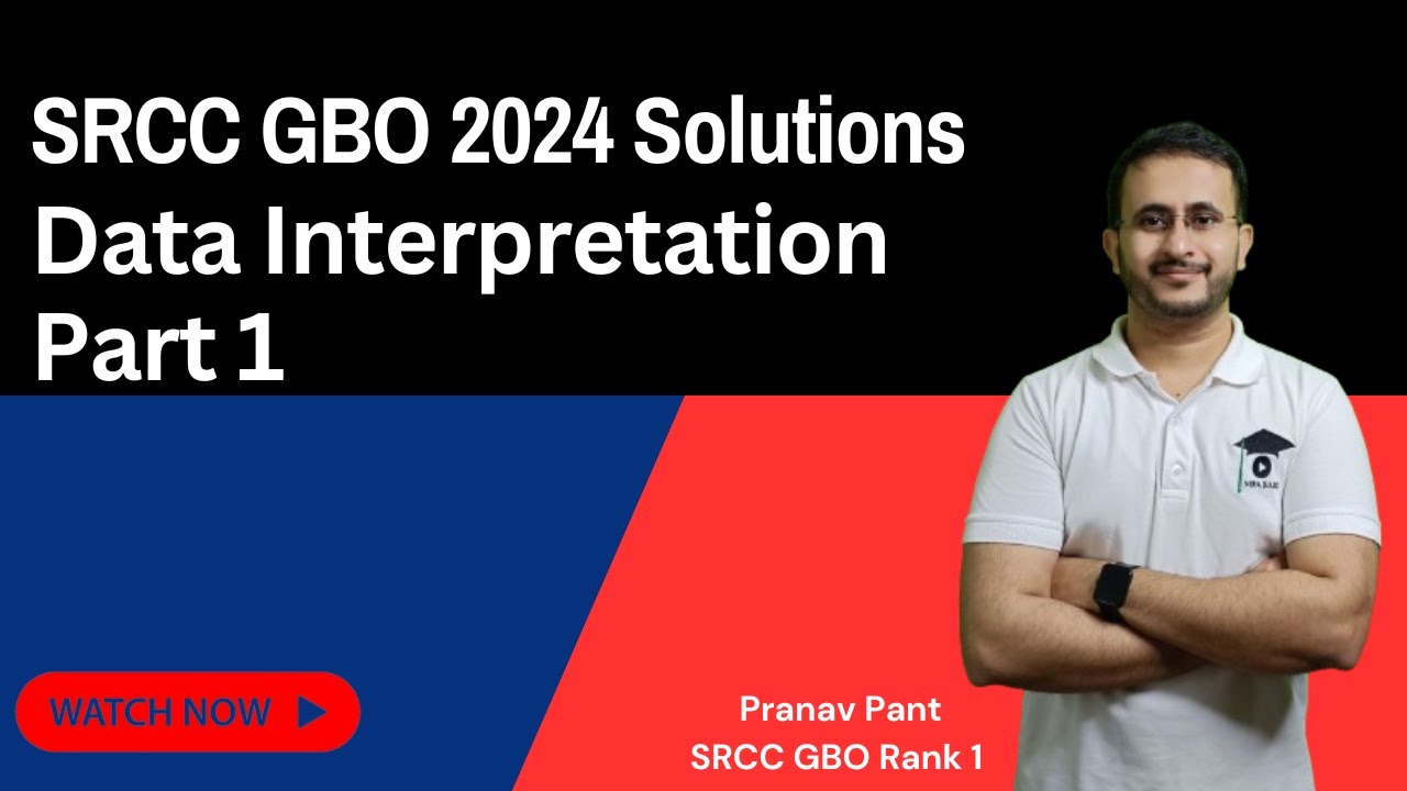 SRCC GBO 2024 Solution - Data Interpretation - Part 1 | MBA Karo