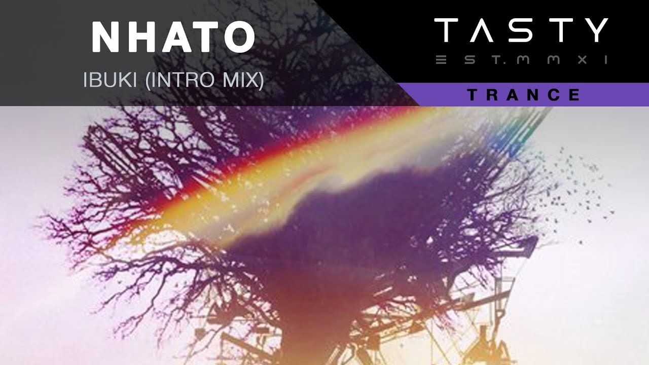 Nhato - Ibuki (Intro Mix)