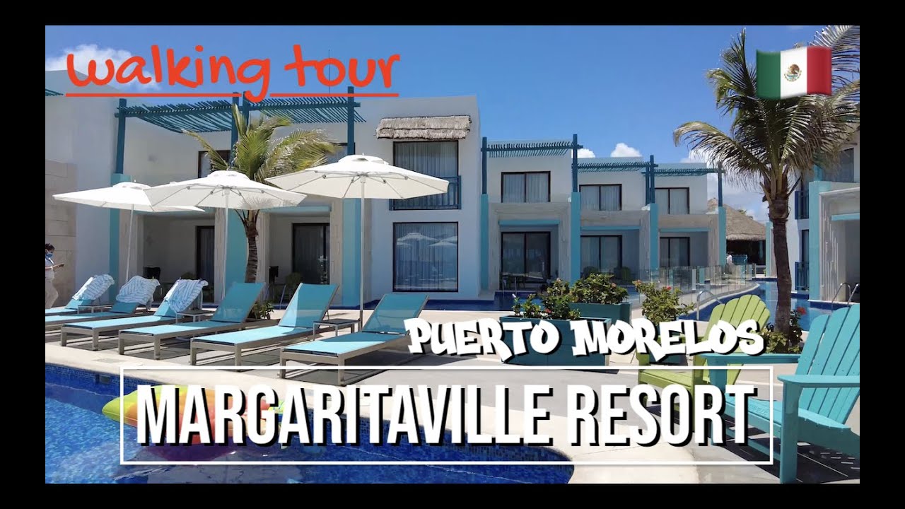 🇲🇽 MARGARITAVILLE RESORT RIVIERA CANCUN walking tour | Puerto Morelos, Mexico. [4K]