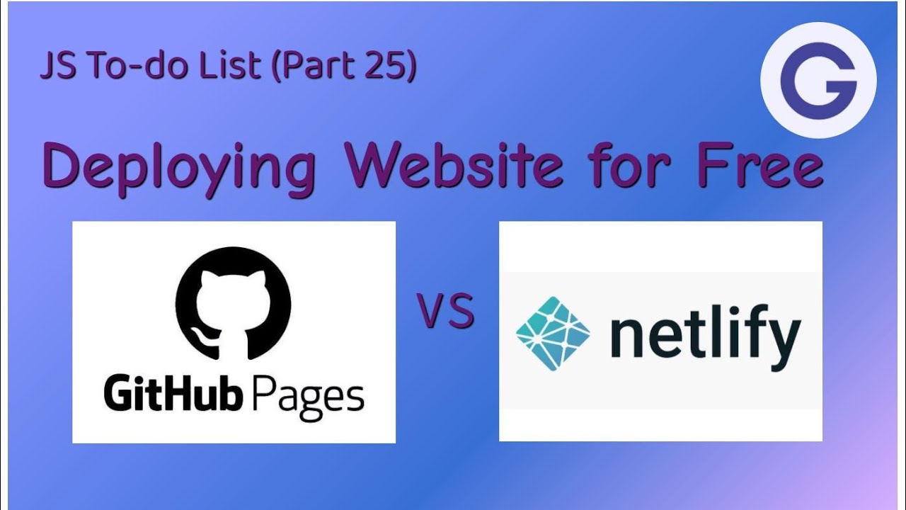 GitHub Pages VS Netlify - Deploying Static Webpages to Internet for Free
