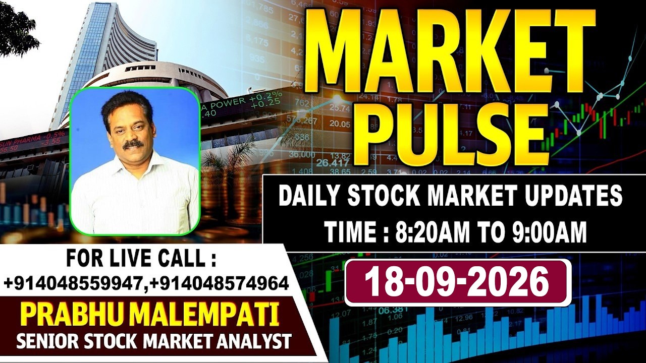 Market Pulse LIVE : Daily Stock Market Updates | Senior Analyst Prabhu Mallepati |18-09-2026 | iNews