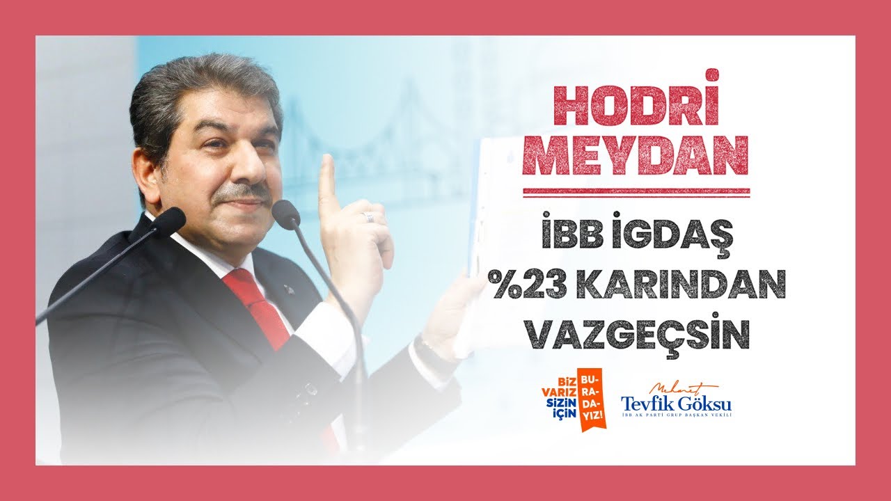 HODRİ MEYDAN! İGDAŞ %23 KÂRINDAN VAZGEÇSİN!