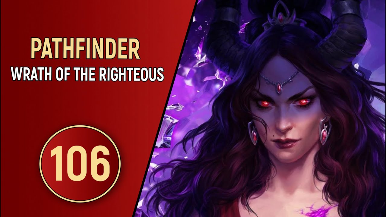 PATHFINDER WRATH OF THE RIGHTEOUS - ЧАСТЬ 106