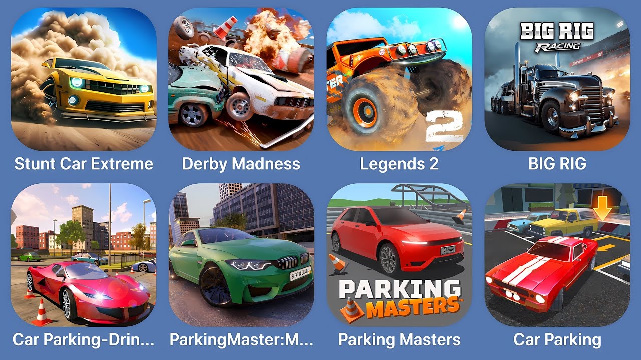 Stunt Car Extreme,Derby Madness,Offroad Legends 2,BIG RIG,Car Parking Driving,Parking Master,Parking