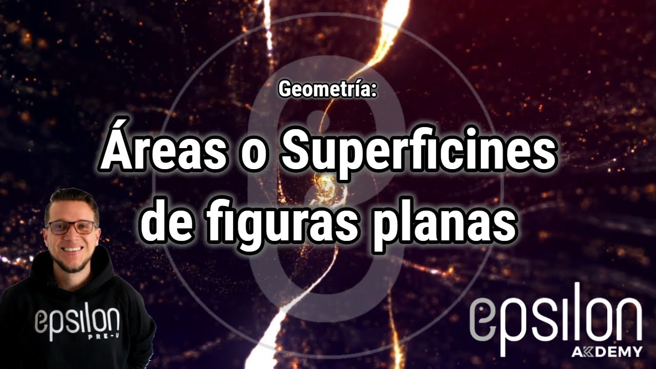 &Aacute;reas o Superficies #Geometr&iacute;a #&Eacute;psilonAkdemy