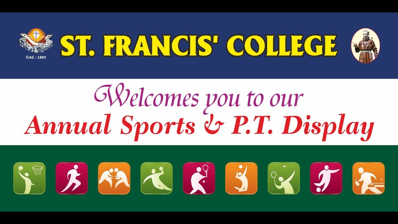ANNUAL SPORTS & P.T. Display || ST. FRANCIS' COLLEGE