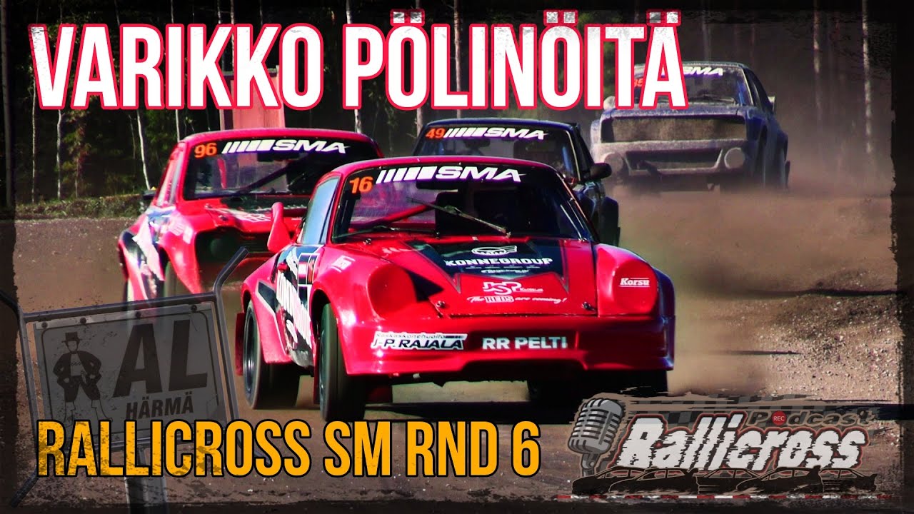 Rallicross SM RND 6 | Varikko Pölinöitä