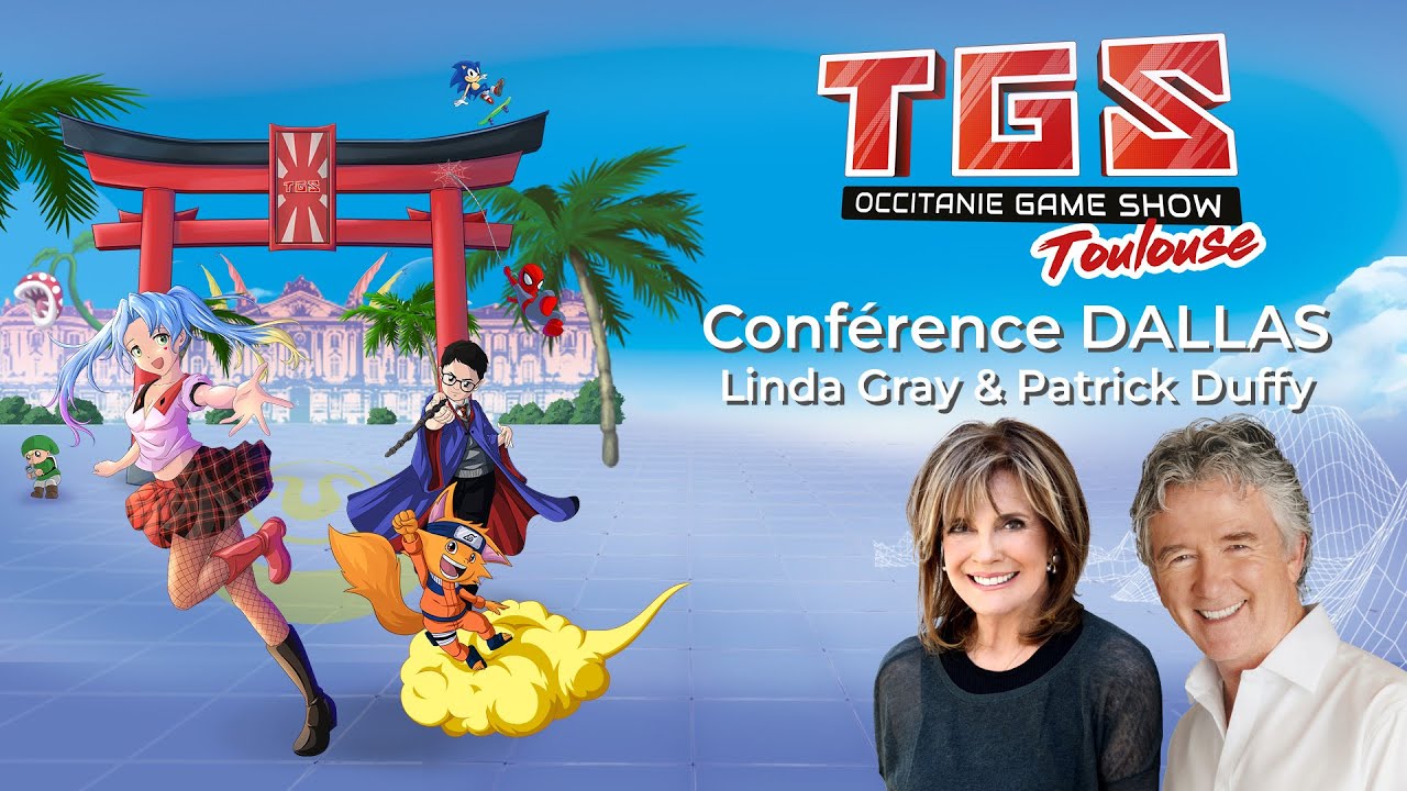 [TGS TV] TGS Toulouse 2024 - CONFERENCE ACTEURS DALLAS (L. Gray & P. Duffy)