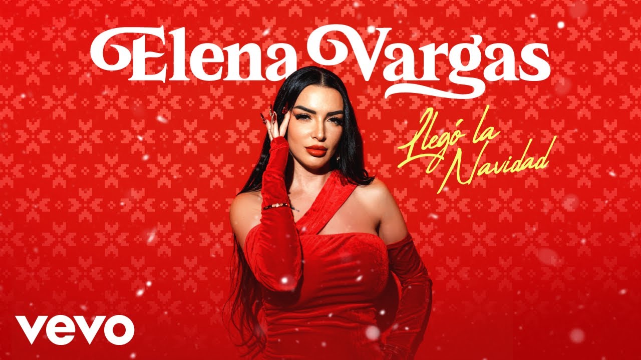 Elena Vargas - Llegó La Navidad