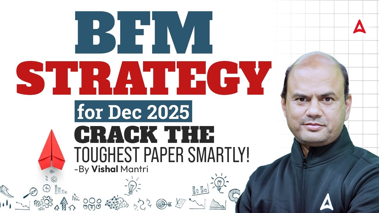 BFM Strategy for Dec 2025 &ndash; Crack the Toughest Paper Smartly! | By Vishal Mantri