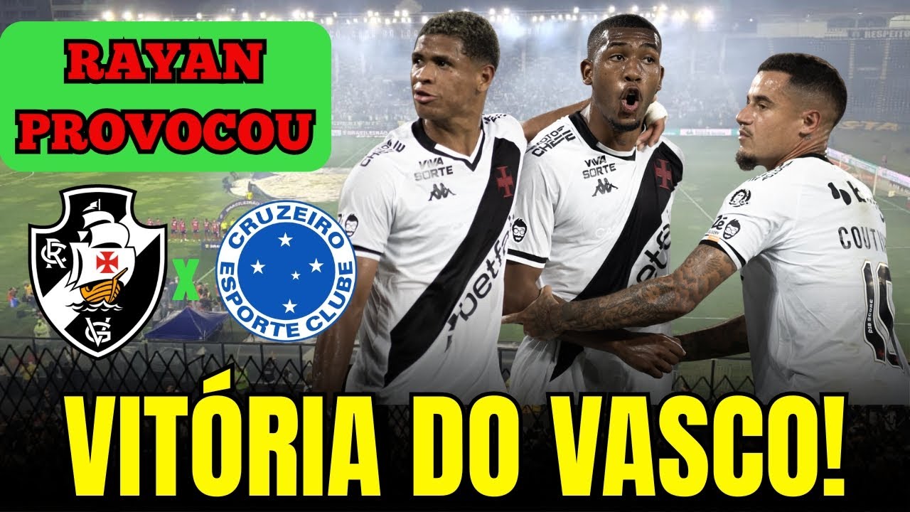 VASCO ESCULACHOU O CRUZEIRO! ASSISTA A VITÓRIA CONTRA O CRUZEIRO!!! RAYAN PROVOCOU (COMPLETO)
