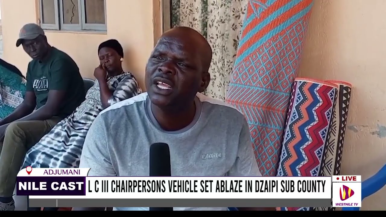 LC III CHAIRPERSONS VEHICLE SET ABLAZE IN DZAIPI SUB COUNTY