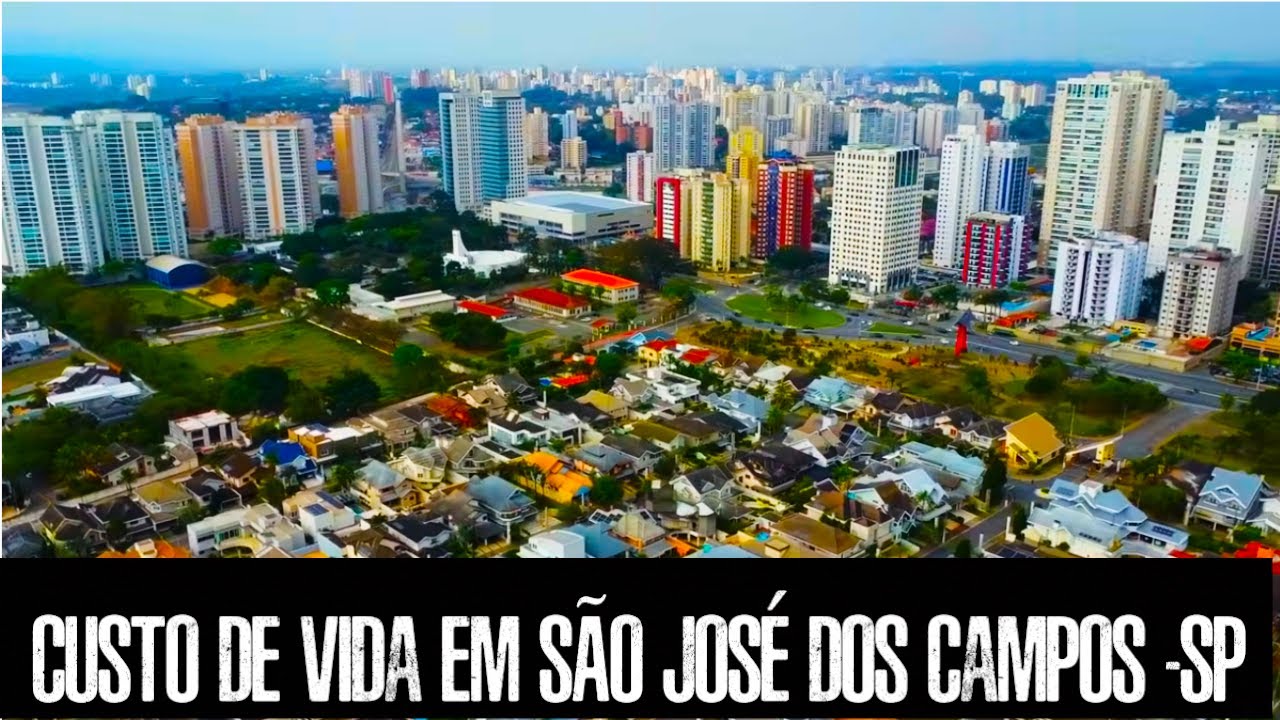 Custo de vida em São José Dos Campos - SP - A melhor cidade para se morar