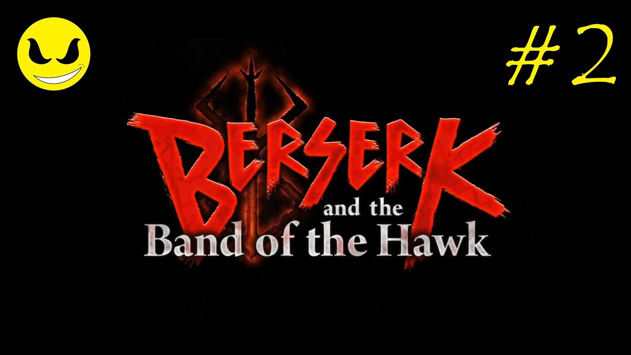 Let's Play - 'BERSERK and the Band of the Hawk' | Part 2 | Anime Action RPG