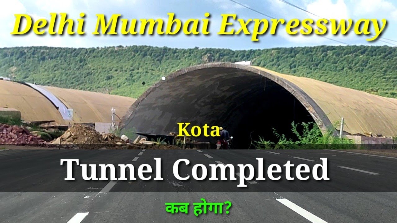Tunnel कब Completed होगा? | Delhi Mumbai Expressway | Mukundra Hills | Kota | Update