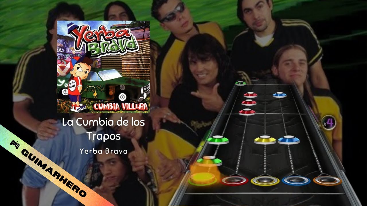 Yerba Brava - La Cumbia de los Trapos (Clone Hero)