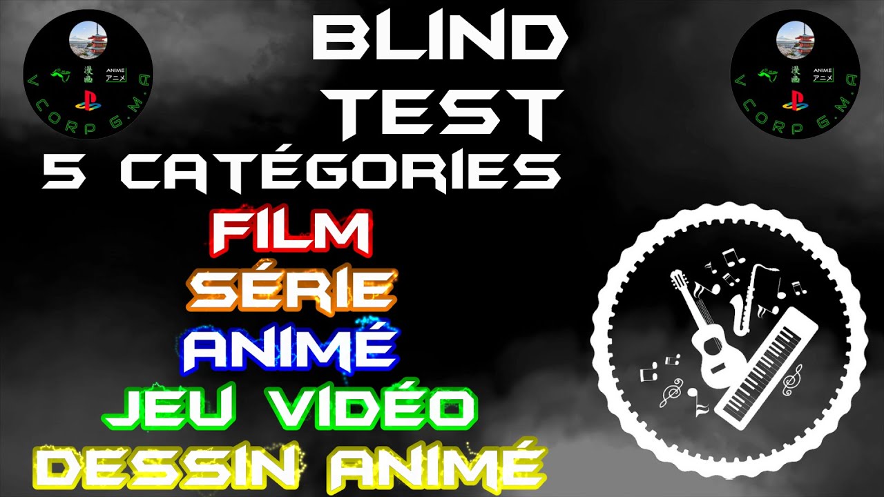 Blind Test N°12 Tout Genre 50 Extraits (Films, Série, Animé, Jeu Vidéo, Dessin Animé)