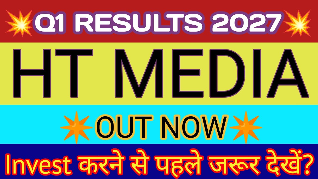 HT Media Q1 Results 2026 🔴 HT Media Result 🔴 HT Media Share Latest News 🔴 HT Media Share